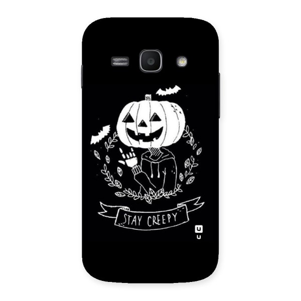 Stay Creepy Back Case for Galaxy Ace 3