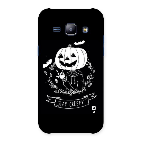 Stay Creepy Back Case for Galaxy J1