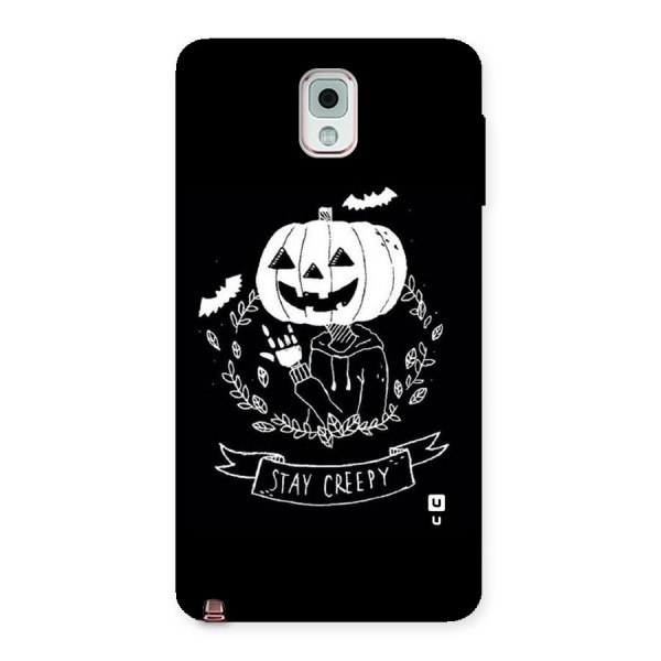 Stay Creepy Back Case for Galaxy Note 3