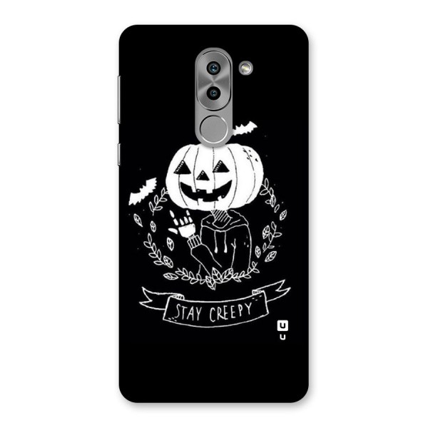 Stay Creepy Back Case for Honor 6X