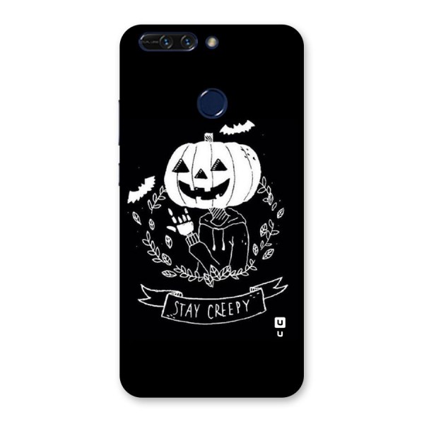 Stay Creepy Back Case for Honor 8 Pro
