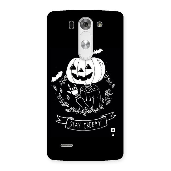Stay Creepy Back Case for LG G3 Beat