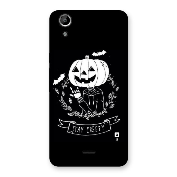 Stay Creepy Back Case for Micromax Canvas Selfie Lens Q345