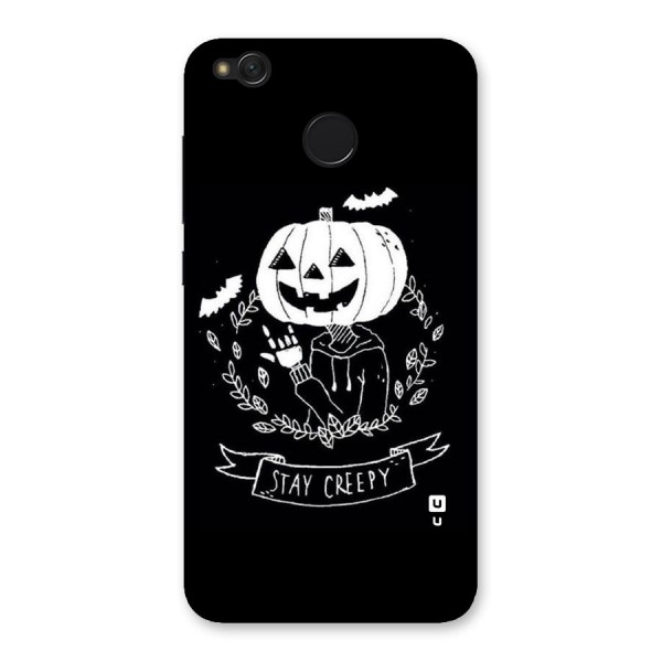 Stay Creepy Back Case for Redmi 4