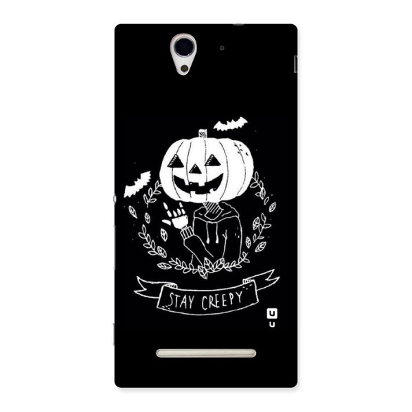Stay Creepy Back Case for Sony Xperia C3