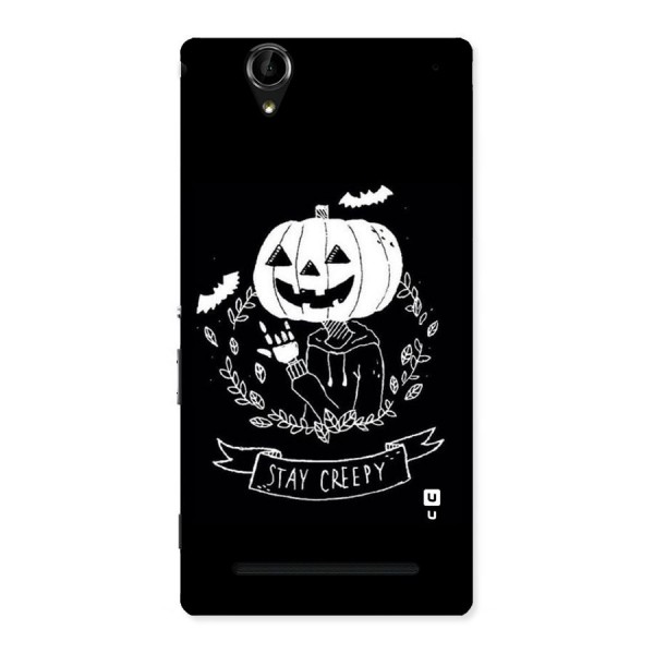 Stay Creepy Back Case for Sony Xperia T2