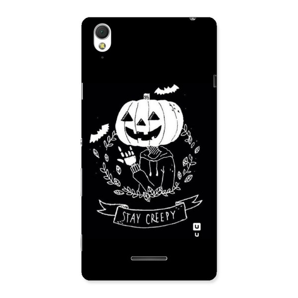 Stay Creepy Back Case for Sony Xperia T3