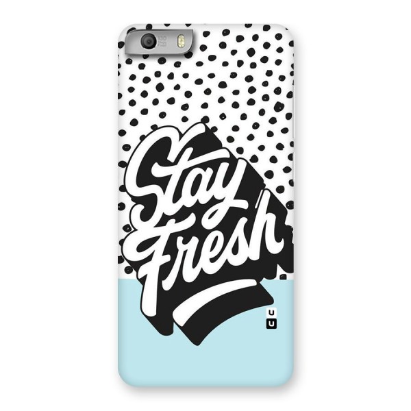 Stay Fresh Back Case for Micromax Canvas Knight 2