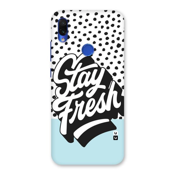 Stay Fresh Back Case for Redmi Note 7S