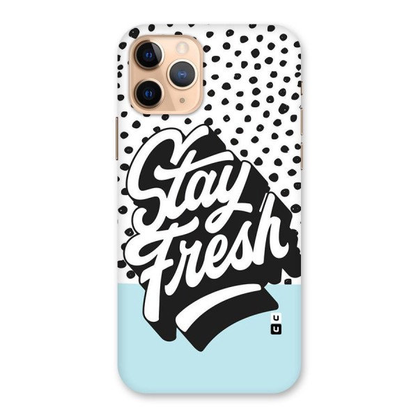 Stay Fresh Back Case for iPhone 11 Pro