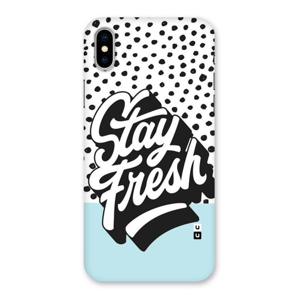 Stay Fresh Back Case for iPhone X