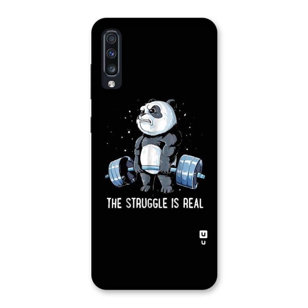 Struggle is Real Panda Back Case for Galaxy A70