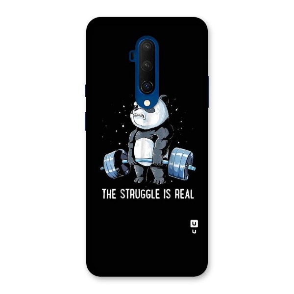 Struggle is Real Panda Back Case for OnePlus 7T Pro