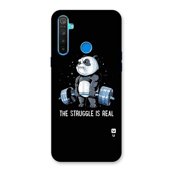 Struggle is Real Panda Back Case for Realme 5