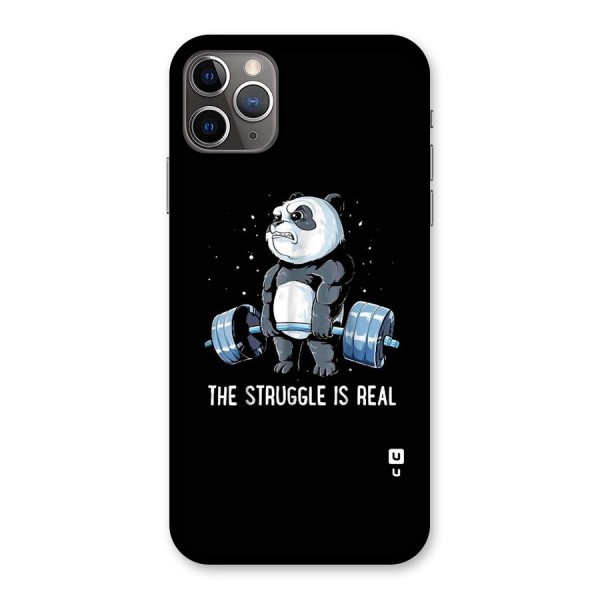 Struggle is Real Panda Back Case for iPhone 11 Pro Max