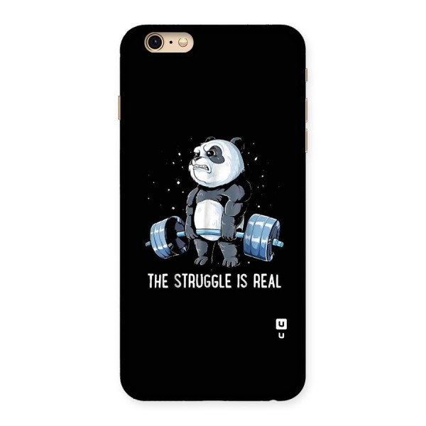 Struggle is Real Panda Back Case for iPhone 6 Plus 6S Plus