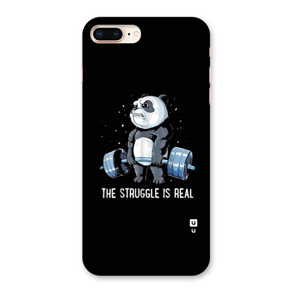 Struggle is Real Panda Back Case for iPhone 8 Plus