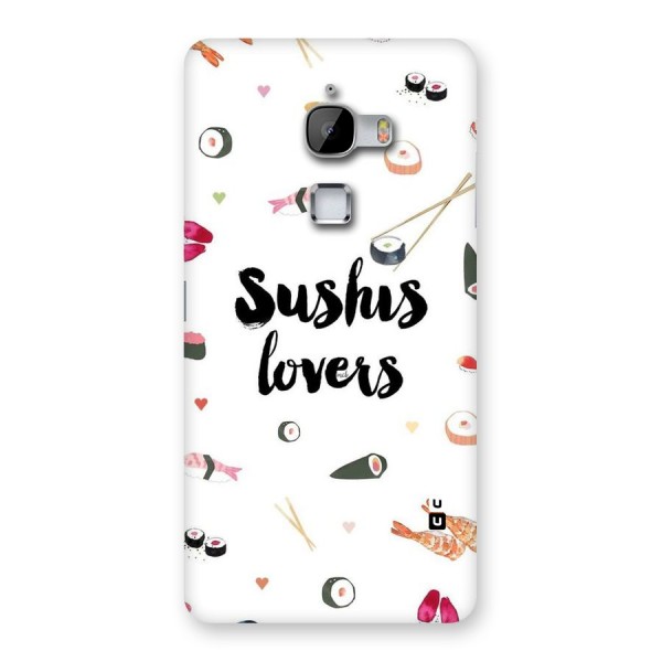 Sushi Lovers Back Case for LeTv Le Max