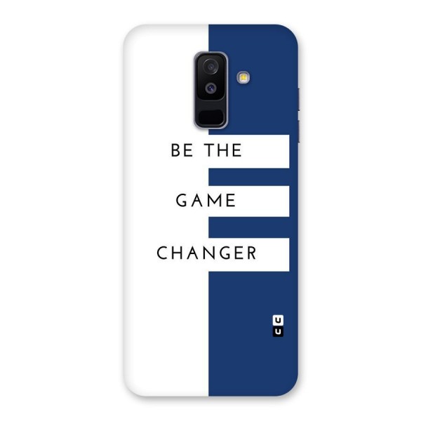 The Game Changer Back Case for Galaxy A6 Plus