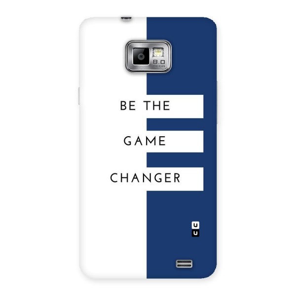 The Game Changer Back Case for Galaxy S2