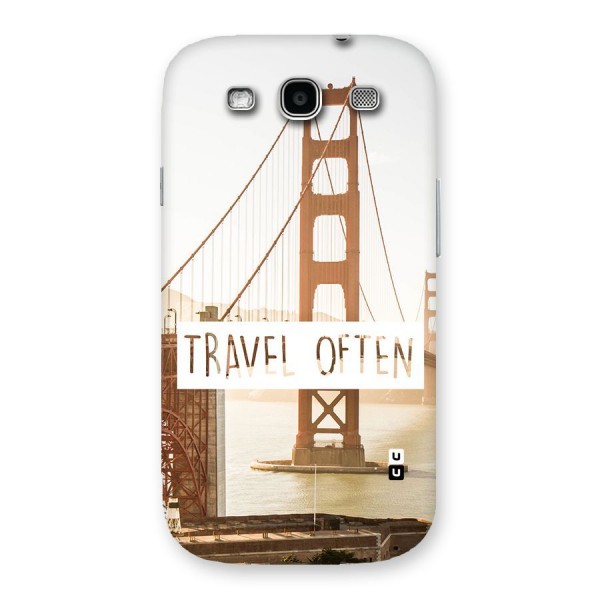 Travel Often Back Case for Galaxy S3 Neo