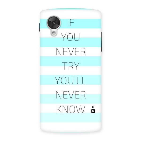 Try Know Back Case for Google Nexsus 5