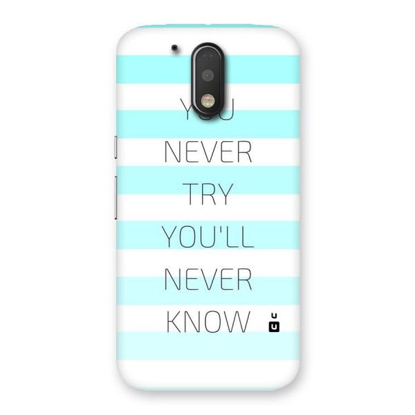 Try Know Back Case for Motorola Moto G4 Plus