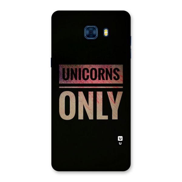 Unicorns Only Back Case for Galaxy C7 Pro