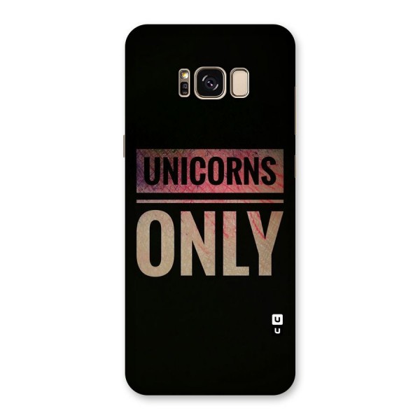 Unicorns Only Back Case for Galaxy S8 Plus