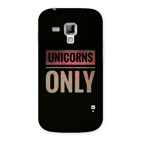 Unicorns Only Back Case for Galaxy S Duos