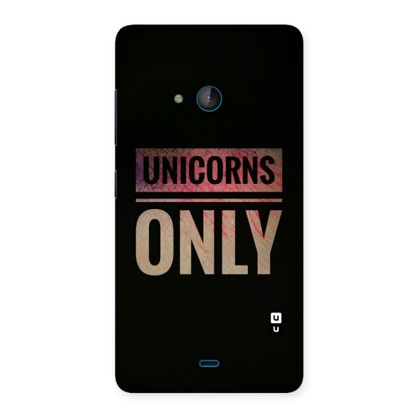Unicorns Only Back Case for Lumia 540