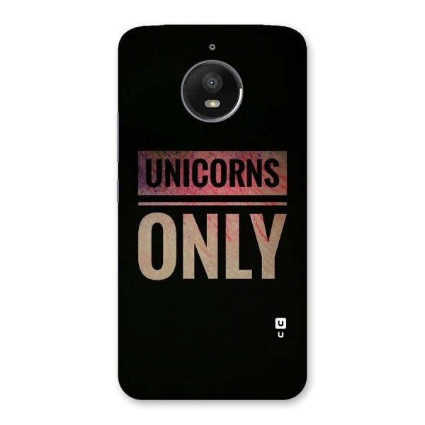 Unicorns Only Back Case for Moto E4 Plus