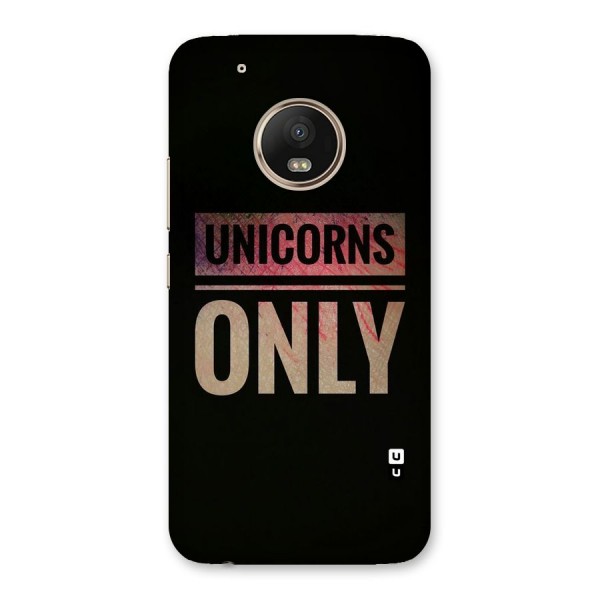 Unicorns Only Back Case for Moto G5 Plus