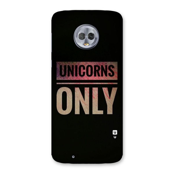 Unicorns Only Back Case for Moto G6