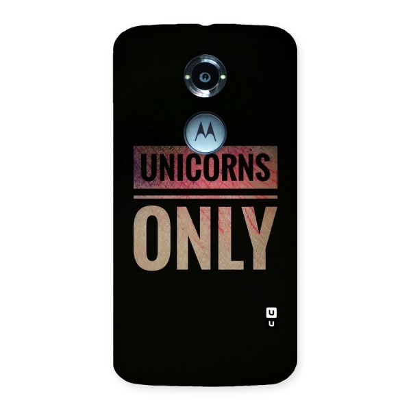 Unicorns Only Back Case for Moto X 2nd Gen