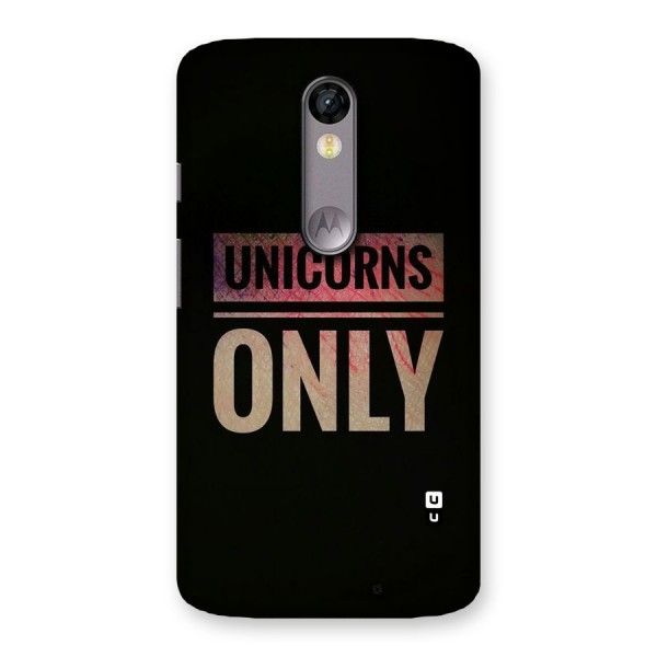 Unicorns Only Back Case for Moto X Force