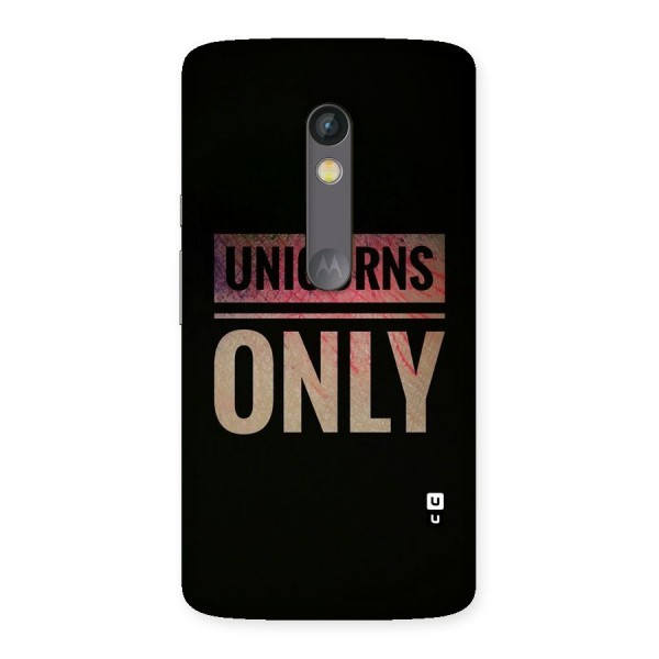 Unicorns Only Back Case for Moto X Play