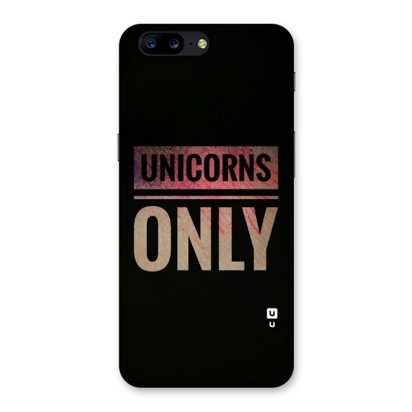 Unicorns Only Back Case for OnePlus 5