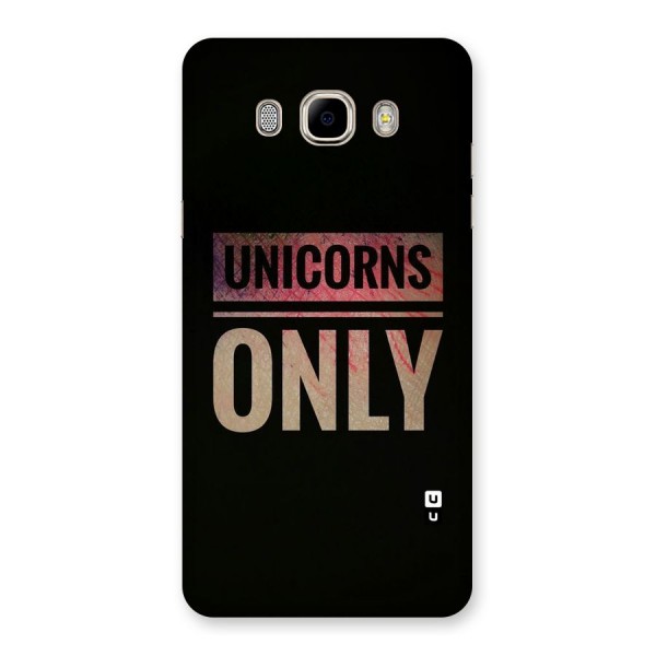 Unicorns Only Back Case for Samsung Galaxy J7 2016