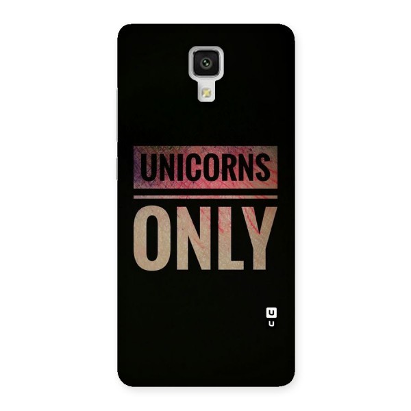 Unicorns Only Back Case for Xiaomi Mi 4