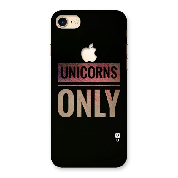Unicorns Only Back Case for iPhone 7 Apple Cut