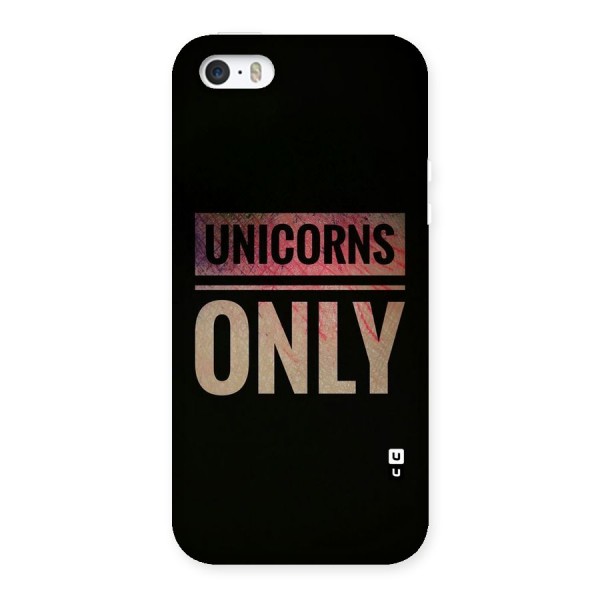 Unicorns Only Back Case for iPhone SE