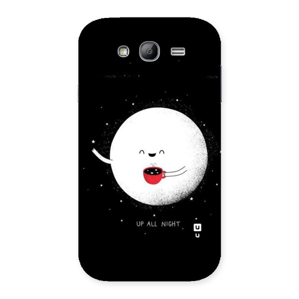 Up All Night Back Case for Galaxy Grand Neo Plus