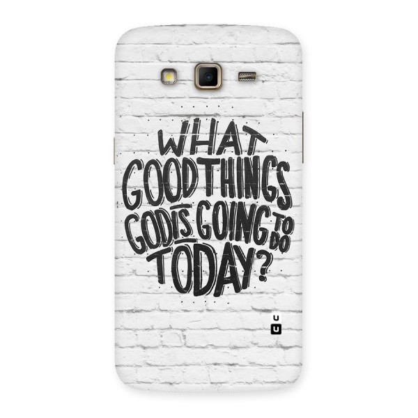Wall Good Back Case for Samsung Galaxy Grand 2