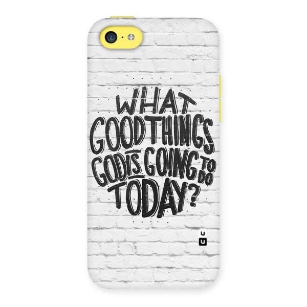 Wall Good Back Case for iPhone 5C