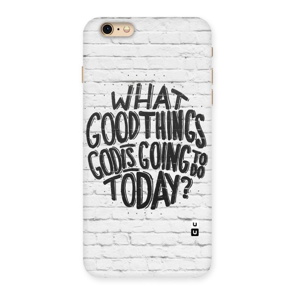 Wall Good Back Case for iPhone 6 Plus 6S Plus
