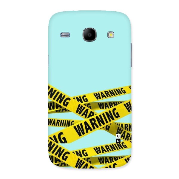 Warning Design Back Case for Galaxy Core