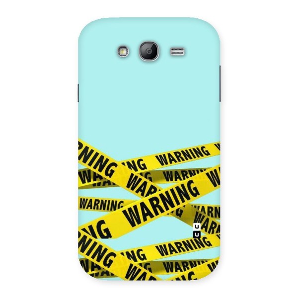 Warning Design Back Case for Galaxy Grand