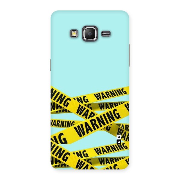 Warning Design Back Case for Galaxy Grand Prime