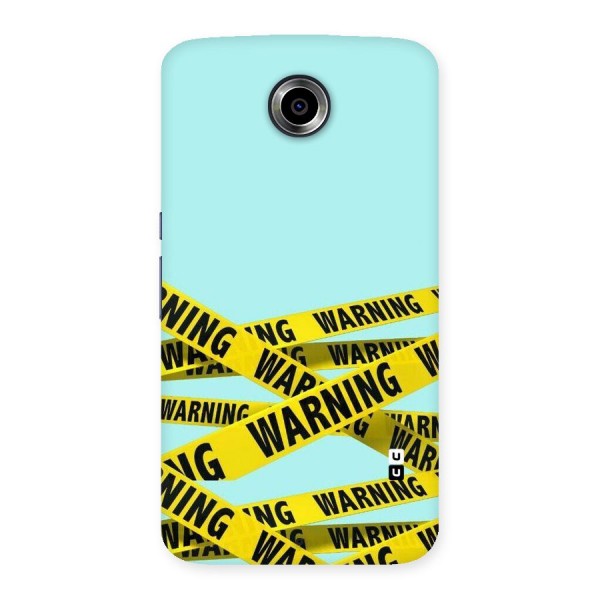 Warning Design Back Case for Nexsus 6